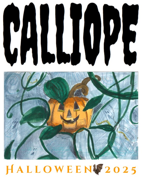 It’s alive! Calliope’s Halloween Issue is here